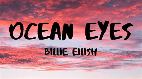 Billie Eilish Ocean Eyes Lyrics Youtube