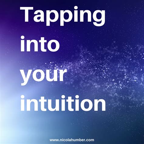 Tapping Into Your Intuition Nicola Humber
