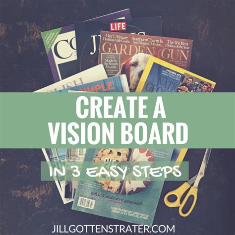 How To Create A Vision Board In 3 Easy Steps Jill Gottenstrater