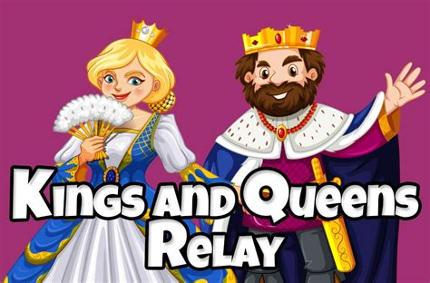 Kings And Queens Relay Game Ministryark