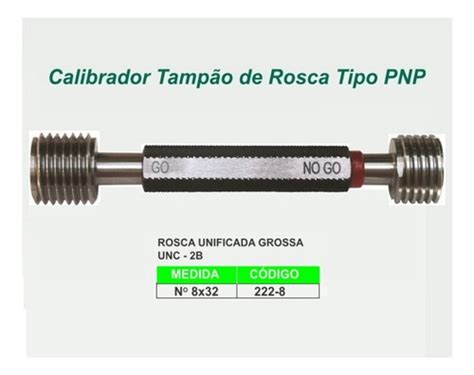 Calibrador De Rosca Tampao Passa Nao Passa 5 32x32 Unc Pan Frete Grátis