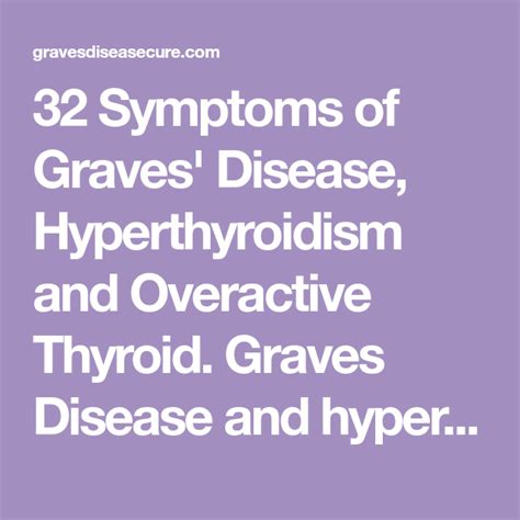32 Symptoms Of Graves Disease Hyperthyroidism And Overactive Thyroid