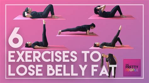 6 Exercises To Lose Belly Fat Youtube
