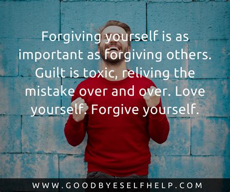 29 Forgive Yourself Quotes Goodbye Self Help