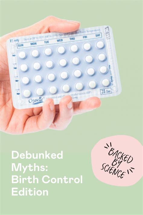 Debunked Myths Birth Control Edition Birth Control Hormonal Birth Control Birth Control Methods