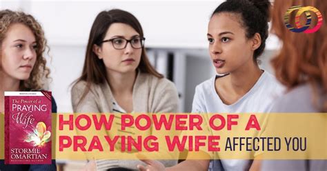 How Power Of A Praying Wife Affected Women Your Stories Bare Marriage