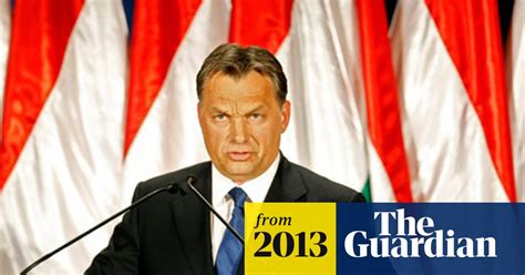 Eastern European Autocrats Pose New Test For Democracy Hungary The Guardian