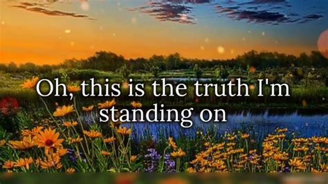 Truth Im Standing On With Lyrics Song By Leanna Crawford Youtube