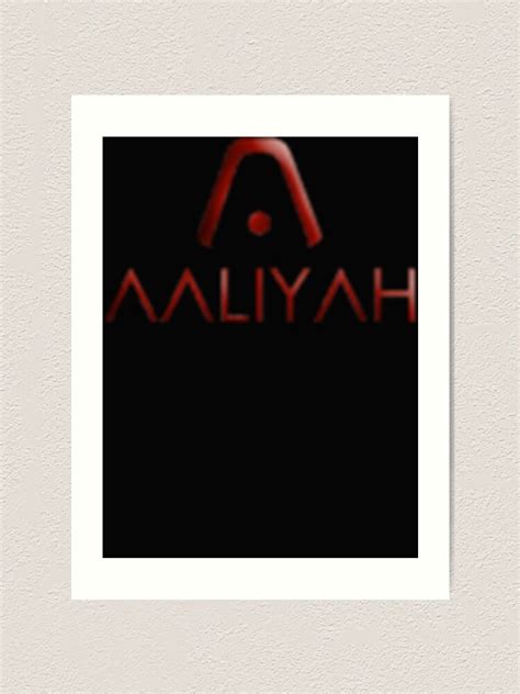Aaliyah Logo Art Print For Sale By Senecafriels Redbubble