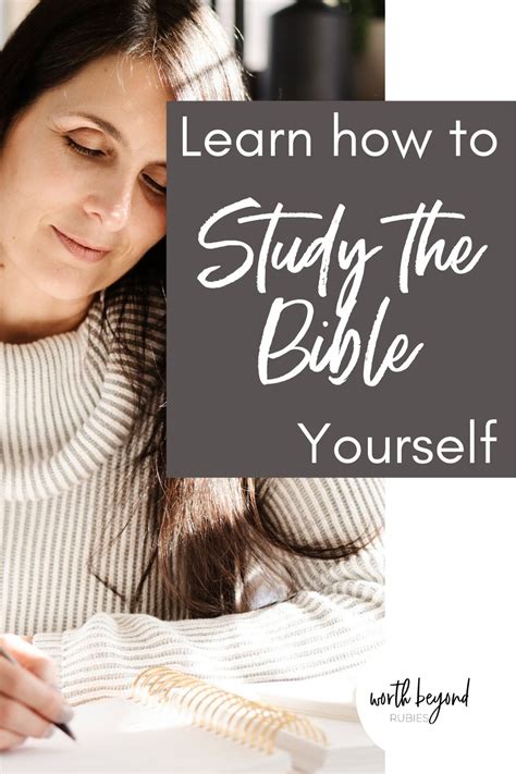 Learn How To Read And Study The Bible Yourself And See What God Has To
