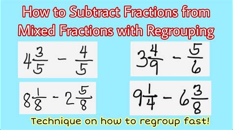 How To Subtract Fractions From Mixed Fractions With Regrouping Youtube