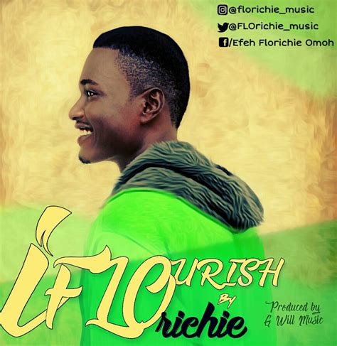 Iflourish Florichie Florichiemusic Gospelnaija Nigerian