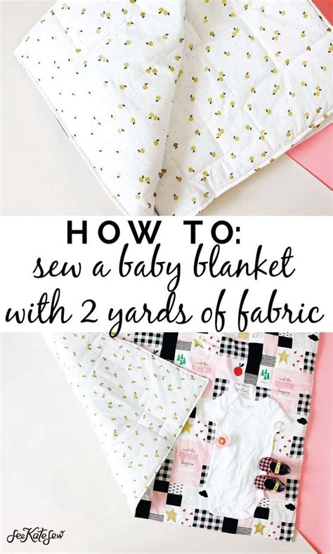 How To Sew A Baby Blanket With 2 Yards Of Fabric See Kate Sew