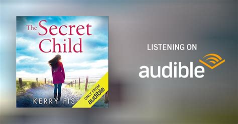 The Secret Child By Kerry Fisher Audiobook