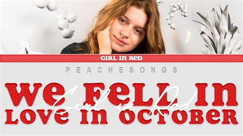 Girl in Red — We Fell in Love in October (Color Coded PT-BR/Eng) - YouTube