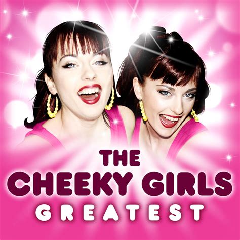 ‎the Cheeky Girlsの Greatest The Cheeky Girls をapple Musicで