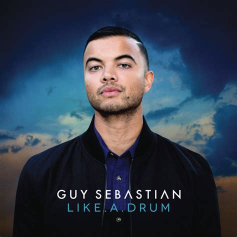 Like A Drum Song By Guy Sebastian Spotify