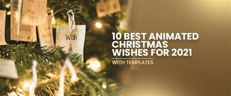 10 Best Animated Christmas Wishes For 2021 With Templates