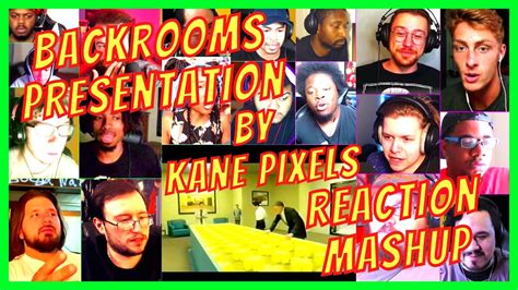 Backrooms Presentation Reaction Mashup Kane Pixels Action