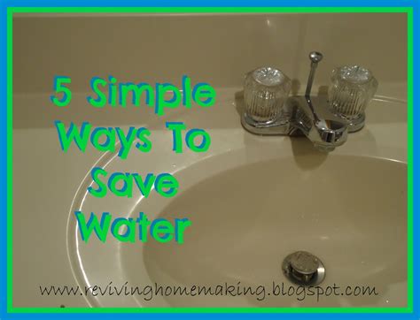 Reviving Homemaking 5 Simple Ways To Save Water