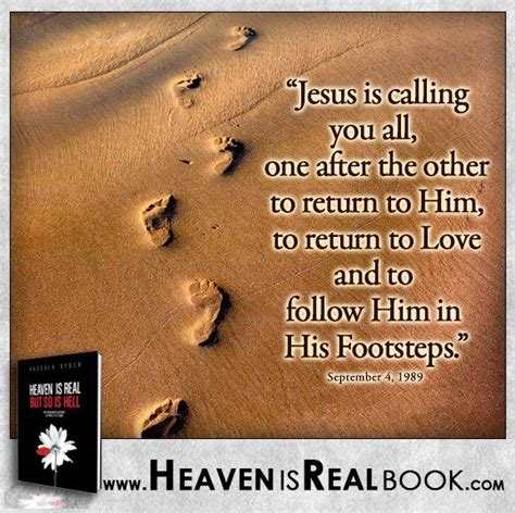 Jesus Is Calling You Scripture Quotes Heaven Is Real Jesus Calling
