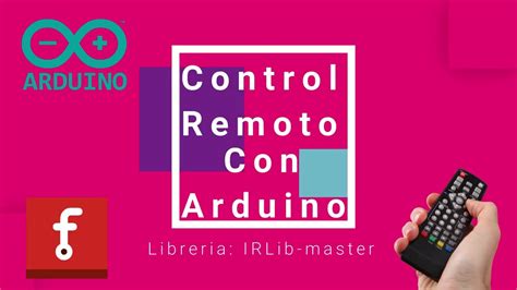 Control Remoto Con Arduino Libreria Irlib Master Proyectos Con