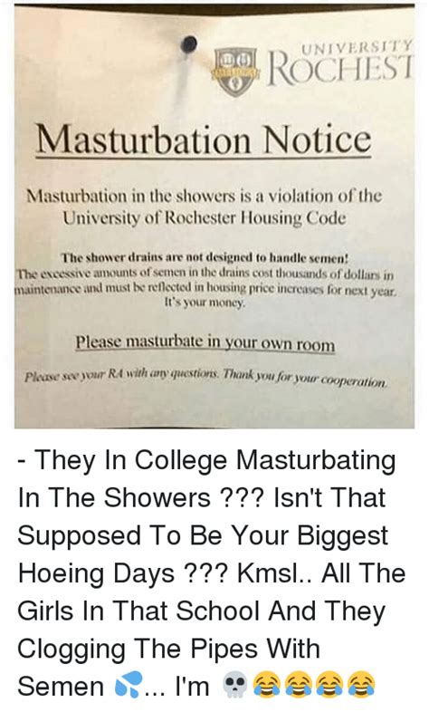 University Masturbation Notice Masturbation In The Showers Is A Violation Of The University Of