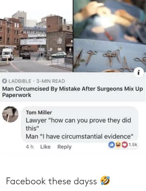 Ladbible 3 Min Read Man Circumcised By Mistake After Surgeons Mix Up Paperwork Tom Miller Lawyer