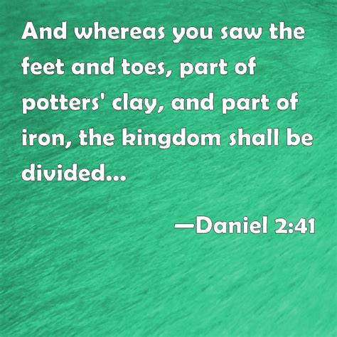 Daniel 241 And Whereas You Saw The Feet And Toes Part Of Potters