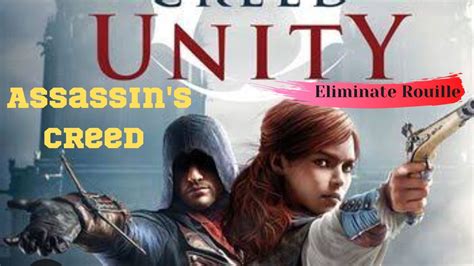 Assassin S Creed Unity Stealth Kills Eliminate Rouille YouTube