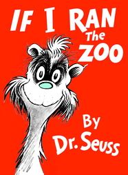 Dr seus book if i ran the zoo from 1950. If I Ran the Zoo - Wikipedia