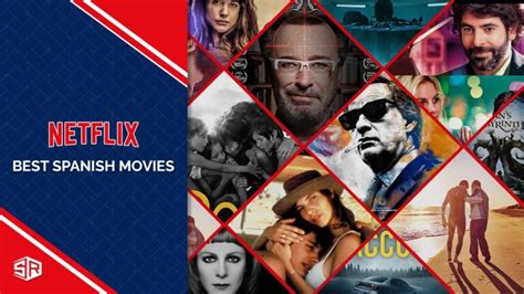 35 Best Spanish Movies On Netflix In Hong Kong In 2023