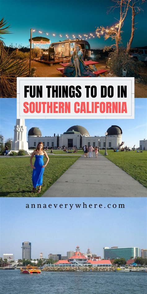 Fun Things To Do In Southern California Anna Everywhere Fun Things