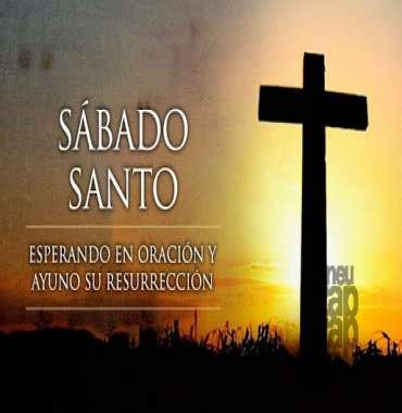 Las ceremonias litúrgicas correspondientes al sábado santo varían en función de las zonas geográficas en las que se. Meu ZapZap - Imagens Sábado Santo - Datas para Whatsapp e ...