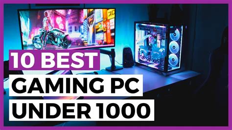 Best Gaming Pc Under 1000 How To Choose A Good Prebuilt Gaming Pc