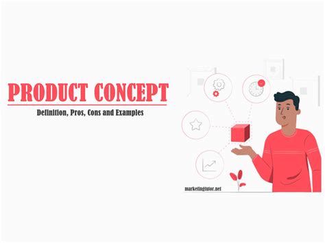 Product Concept Definition Examples Pros And Cons Marketing Tutor