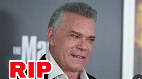 Rip Goodfellas Actor Ray Liotta Passes Away At 67