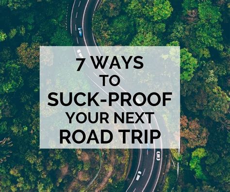 7 ways to suck proof your next road trip — togetherness redefined