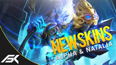 Mobile Legends New Hero Skins Alpha And Natalia Youtube