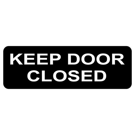 Keep Door Closed Sign Plaque Etsy