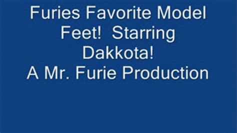 Furies Favorite Model Feet Starring Dakkota Lowres Furies Fetish World Clips4sale
