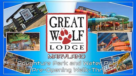 Great Wolf Lodge Maryland Water Park And Adventure Park Walk Thru Pre
