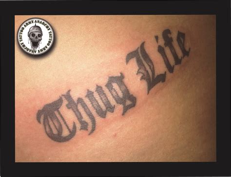 Thug Life Tattoo Quotes Tattoos Thug Life