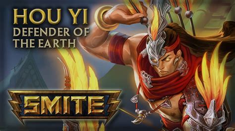 Smite God Reveal Hou Yi Defender Of The Earth Youtube