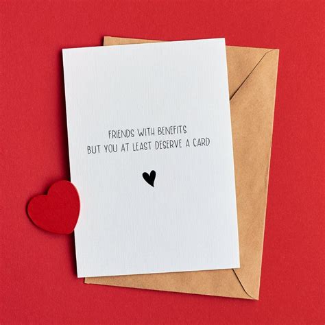 Friends With Benefits Valentines Cards Cards For A Friend On