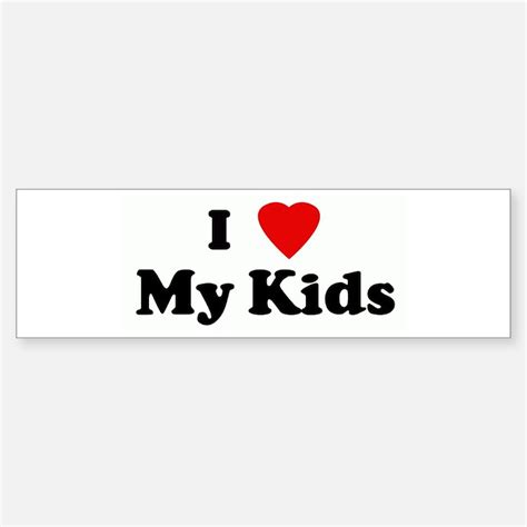 Ts For I Love My Kids Unique I Love My Kids T Ideas Cafepress
