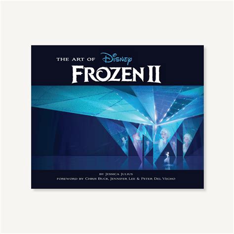 The Art Of Frozen 2 Chronicle Books