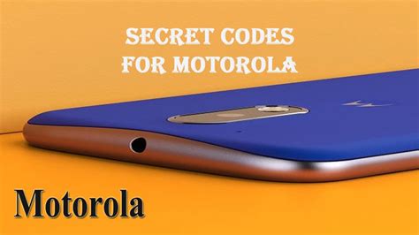 All Secret Codes For Motorola Android Phones Moto Hidden Codes