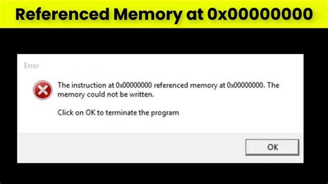The Instruction At 0x00000000 Referenced Memory At 0x00000000 The