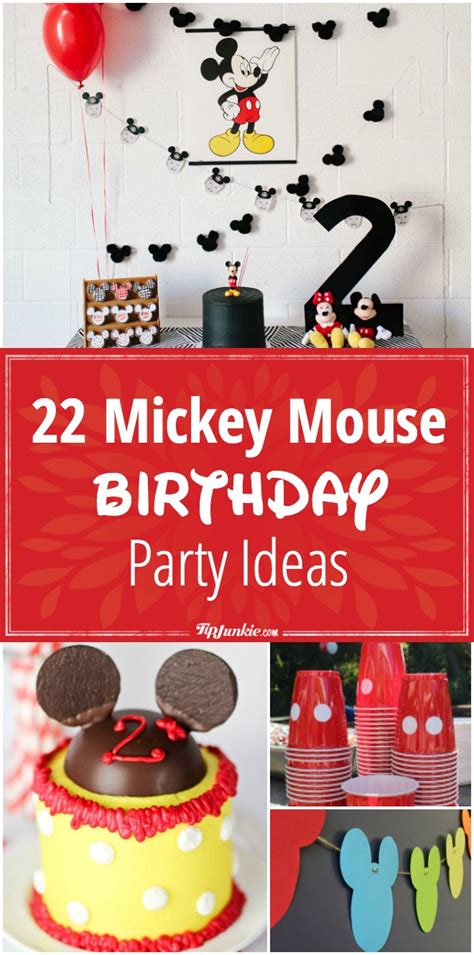 And if you're looking for inspiration, just browse the collection for fun party ideas you can build on and make your own. 22 Mickey Mouse Birthday Party Ideas - Tip Junkie